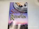 From Servitude to Redemption